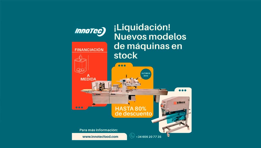 Liquidación de nuevos modelos de máquinas del sector alimentario en stock por Innotec Food